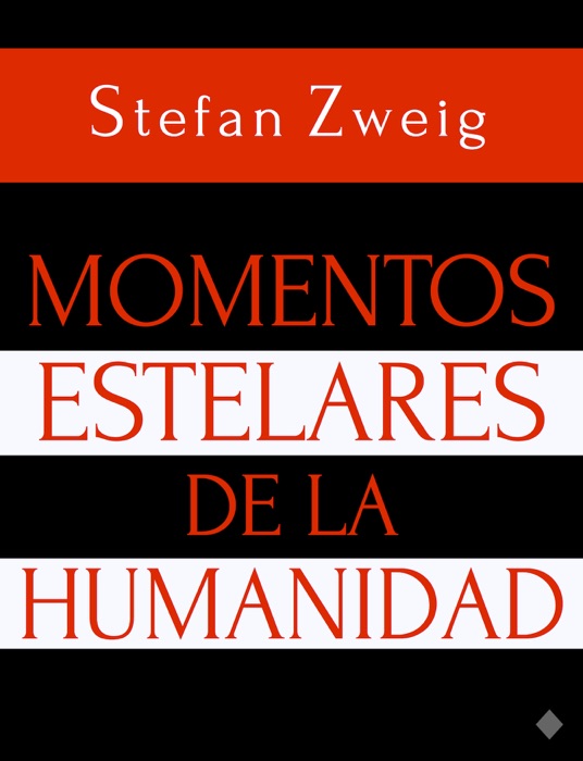 Momentos estelares de la humanidad