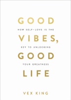 Good Vibes, Good Life - GlobalWritersRank