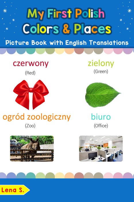 My First Polish Colors & Places Picture Book with English Translations