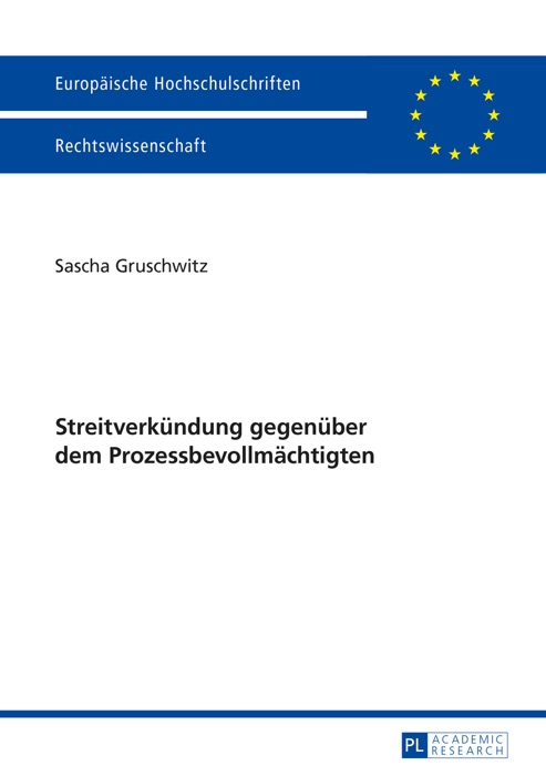 Streitverkündung gegenüber dem Prozessbevollmächtigten