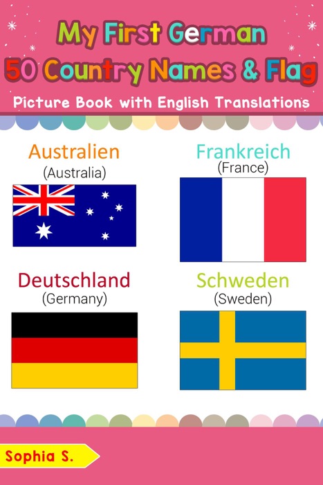 My First German 50 Country Names & Flags Picture Book with English Translations