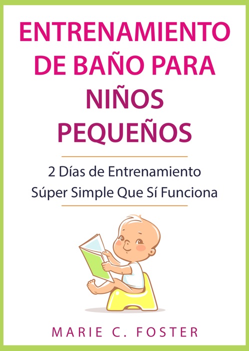 Entrenamiento de Baño para Niños Pequeños