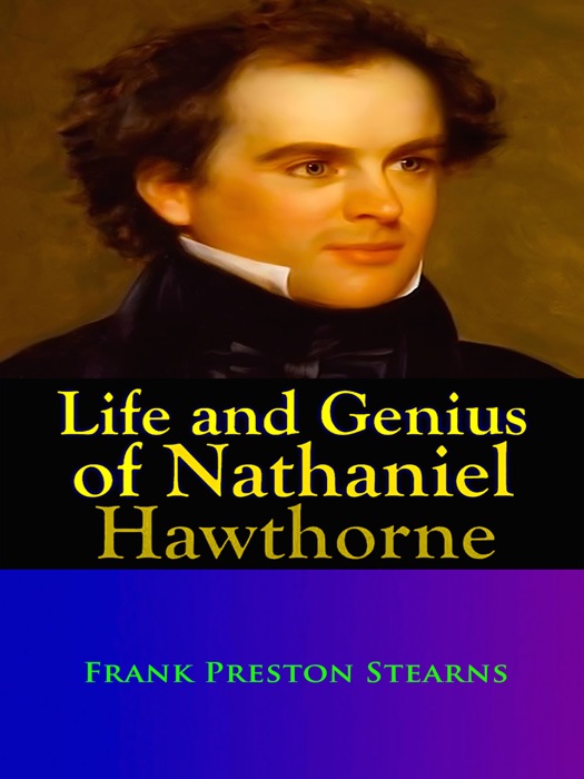 Life and Genius of Nathaniel Hawthorne