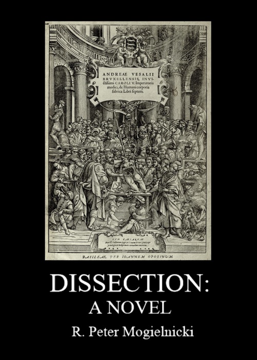 Dissection: A Novel