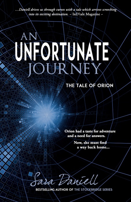 An Unfortunate Journey—The Tale of Orion