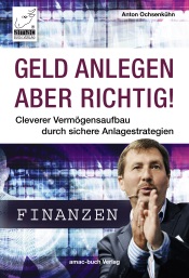 Geld anlegen aber richtig!