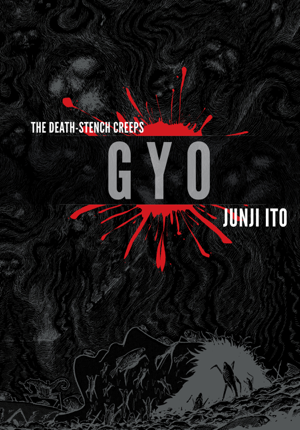 Read & Download Gyo (2-in-1 Deluxe Edition) Book by Junji Ito Online