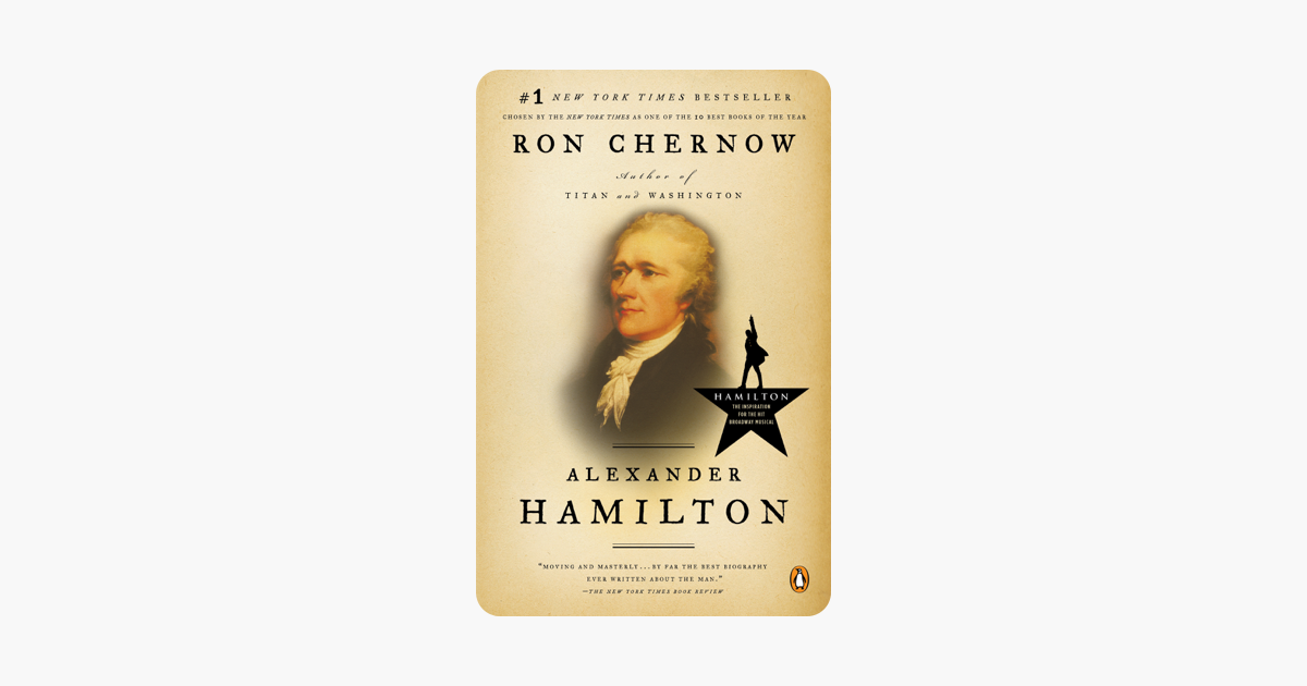 Alexander Hamilton - Ron Chernow Alexander Hamilton - Ron Chernow