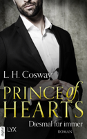 L. H. Cosway - Prince of Hearts - Diesmal für immer artwork