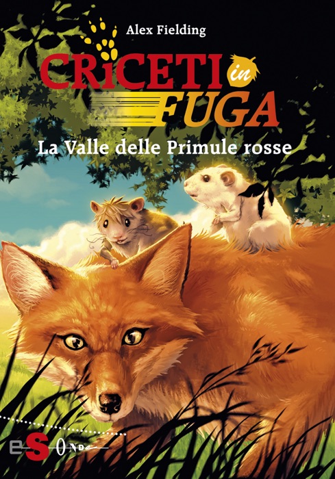 CRICETI IN FUGA: La Valle delle Primule rosse