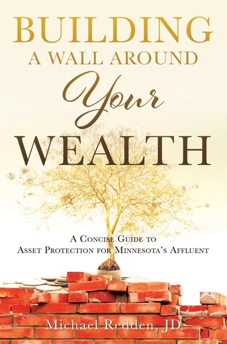 Building a Wall Around Your Wealth