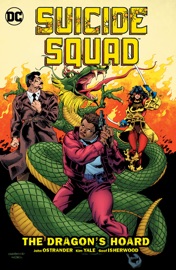 Suicide Squad Vol. 7: The Dragon's Hoard (Ostrander) - John Ostrander, Kim Yale, Luke McDonnell & Geof Isherwood by  John Ostrander, Kim Yale, Luke McDonnell & Geof Isherwood PDF Download