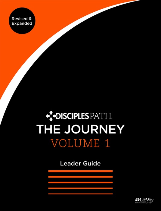 Disciples Path: The Journey Leader Guide, Volume 1 Revised