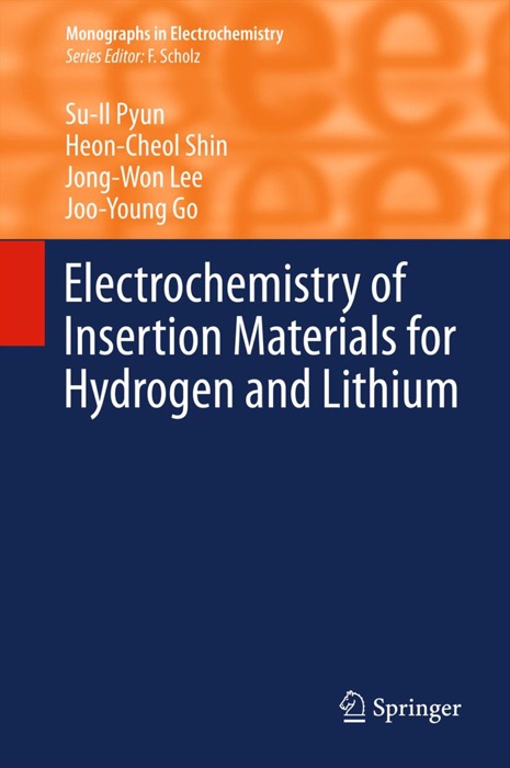 Electrochemistry of Insertion Materials for Hydrogen and Lithium