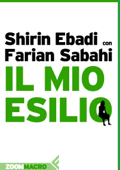Il mio esilio - Shirin Ebadi & Farian Sabahi