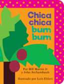 Chica chica bum bum (Chicka Chicka Boom Boom) - Bill Martin Jr. & John Archambault