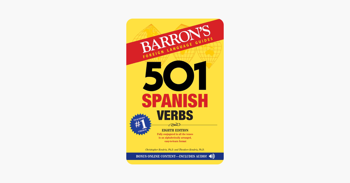 501 Spanish Verbs - Christopher Kendris & Theodore Kendris 501 Spanish Verbs - Christopher Kendris & Theodore Kendris