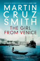 Martin Cruz Smith - The Girl From Venice artwork