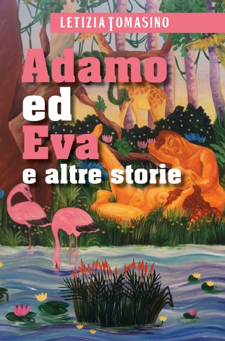 Adamo ed Eva ed altre storie