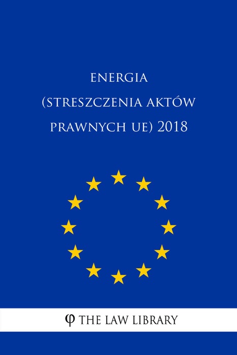 Energia (Streszczenia aktów prawnych UE) 2018