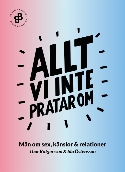 Allt vi inte pratar om