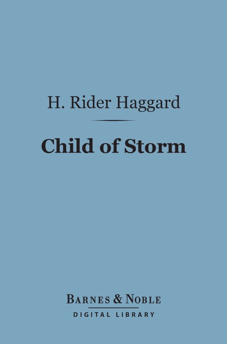 Child of Storm (Barnes & Noble Digital Library)