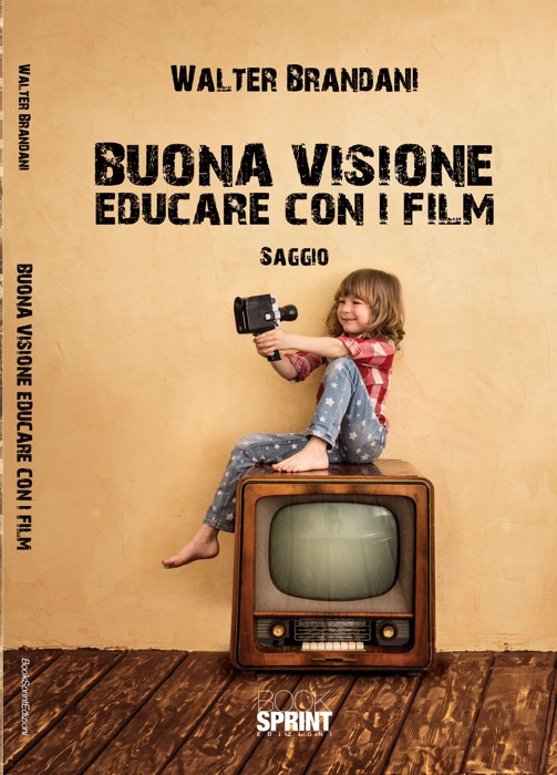 Buona visione. Educare con i film