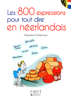 Petit livre de - 800 expressions pour tout dire en néerlandais - Theodoor Puttemans