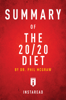 Summary of The 20/20 Diet - Instaread