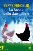 La favola delle due galline - Beppe Fenoglio