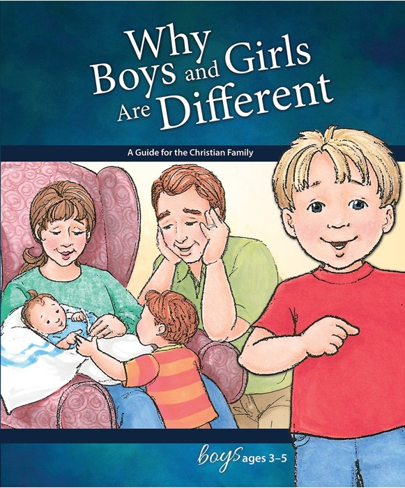 Why Boys and Girls are Different: For Boys Ages 3-5 - Learning About Sex