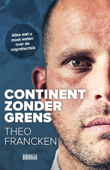 Continent zonder grens - Theo Francken & Joren Vermeersch