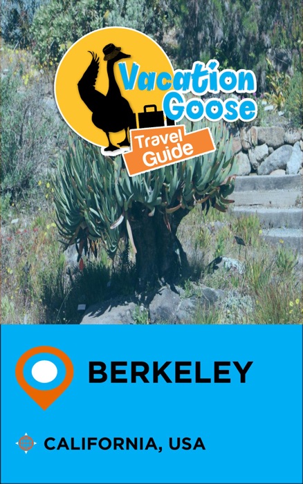 Vacation Goose Travel Guide Berkeley California, USA