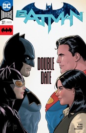 Batman (2016-) #37 - Tom King, Clay Mann & Álvaro Martínez by  Tom King, Clay Mann & Álvaro Martínez PDF Download
