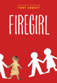 Firegirl - Tony Abbott