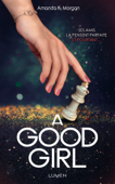A Good Girl - Amanda K. Morgan