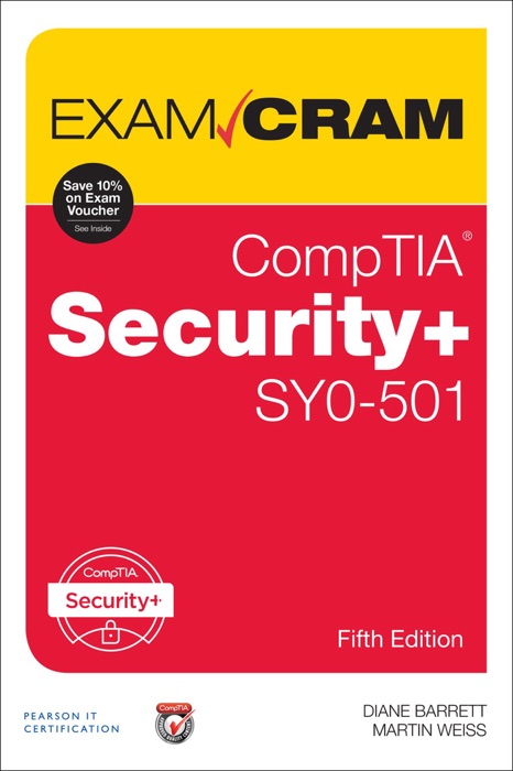 CompTIA Security+ SY0-501 Exam Cram, 5/e