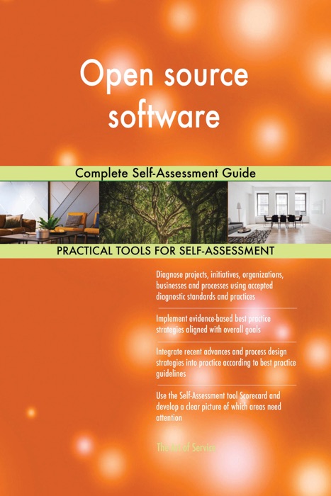 Open source software Complete Self-Assessment Guide