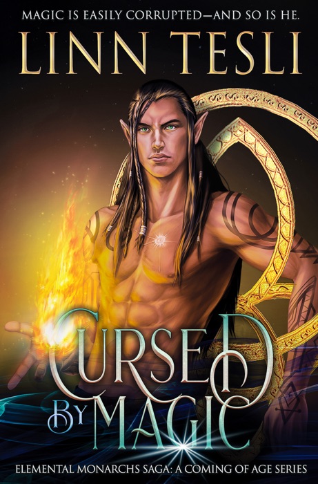 Cursed by Magic: An Elemental Monarchs Prequel Novelette