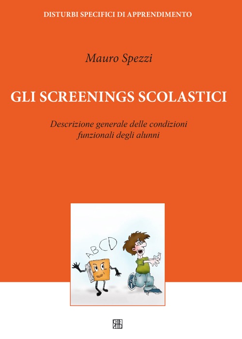 Gli Screenings Scolastici