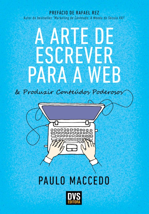 A Arte de Escrever para a Web