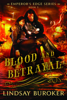 Blood and Betrayal (The Emperor's Edge Book 5) - Lindsay Buroker