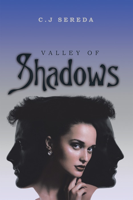 Valley of Shadows