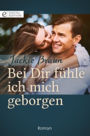 Bei Dir fühle ich mich geborgen - Jackie Braun by  Jackie Braun PDF Download