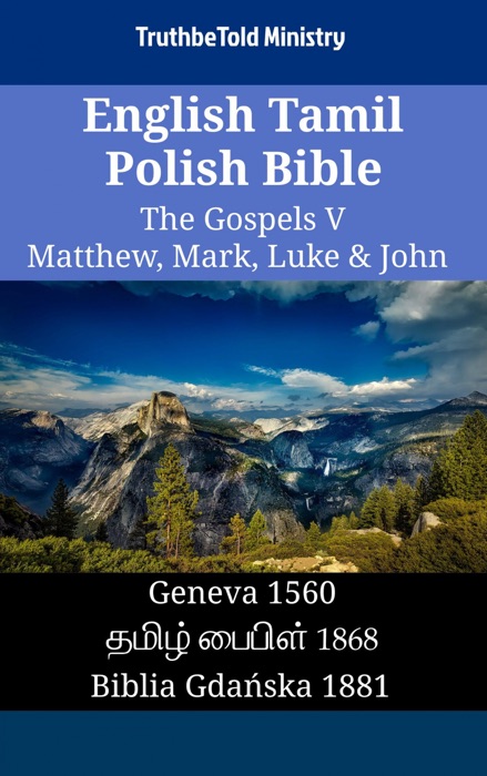 English Tamil Polish Bible - The Gospels V - Matthew, Mark, Luke & John