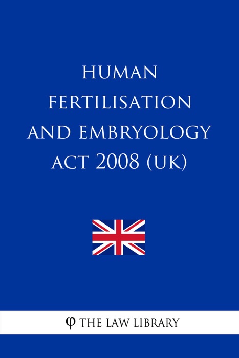 Human Fertilisation and Embryology Act 2008 (UK)