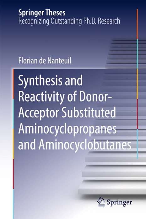 Synthesis and Reactivity of Donor-Acceptor Substituted Aminocyclopropanes and Aminocyclobutanes