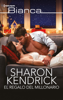 El regalo del millonario - Sharon Kendrick