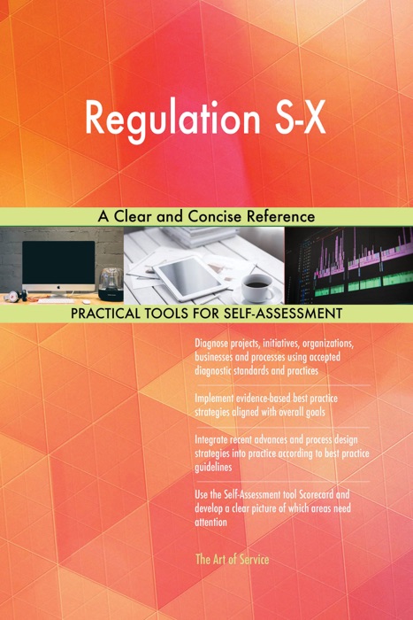 Regulation S-X A Clear and Concise Reference