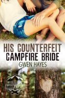 Gwen Hayes - His Counterfeit Campfire Bride artwork